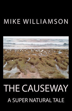 The Causeway: A Supernatural Tale