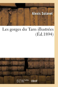 Les Gorges Du Tarn Illustr??s