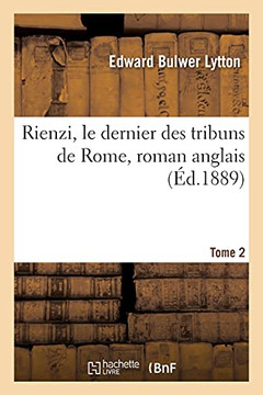Rienzi, Le Dernier Des Tribuns de Rome, Roman Anglais