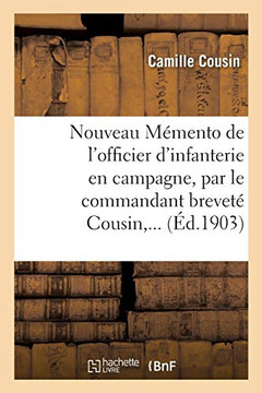 Nouveau M??ento de l'Officier d'Infanterie En Campagne