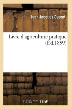 Livre d'Agriculture Pratique