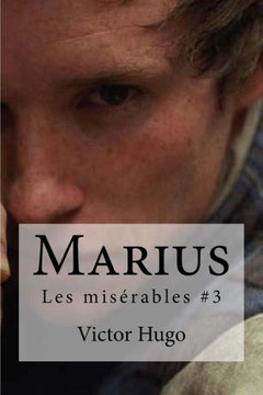 Marius: Les Miserables #3 (French Edition)
