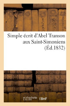 Simple ??rit d'Abel Transon Aux Saint-Simoniens