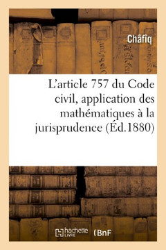 L'Article 757 Du Code Civil, Application Des Math??atiques ??La Jurisprudence