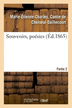 Souvenirs, Po??ies. 2e Partie