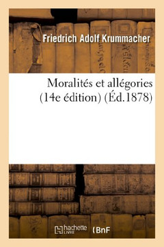 Moralit?? Et All??ories (14e ??ition)