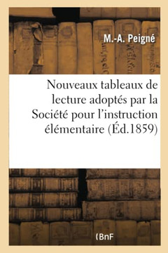 Nouveaux tableaux de lecture adopt?? par la Soci????pour l'instruction ????entaire