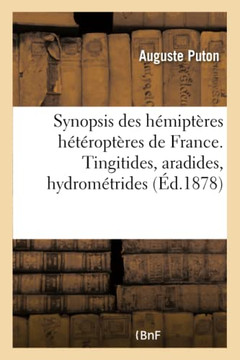 Synopsis Des H??ipt??es H????opt??es de France. Tingitides, Aradides, Hydrom??rides