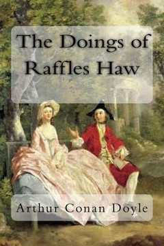 The Doings Of Raffles Haw
