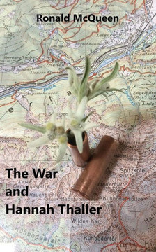 The War And Hannah Thaller : Book 3 In The Drava Series