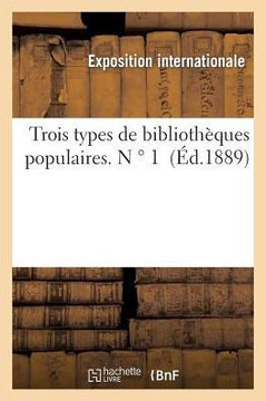 Trois Types de Biblioth??ues Populaires. N ??1