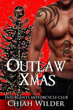 Outlaw Xmas : Insurgents Motorcycle Club