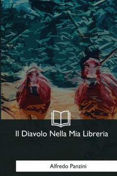 Il Diavolo Nella Mia Libreria (Italian Edition) Il Diavolo Nella Mia Libreria (Italian Edition)