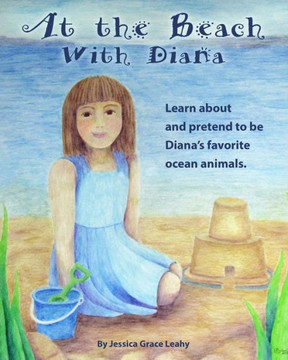 At the Beach with Diana: Imagine Being 12 Ocean Animals