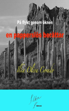 På Flykt Genom Öknen En Papperslös Berättar