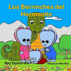 Los Berrinches Del Hermanito (Spanish Edition)