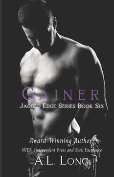 Gainer: Jagged Edge Series #6 (Volume 6)