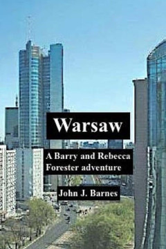 Warsaw: A Barry And Rebecca Forester Adventure