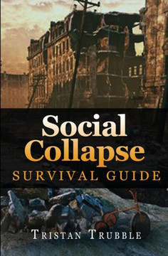 Social Collapse Survival Guide