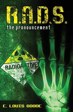 R.A.D.S.: The Pronouncement