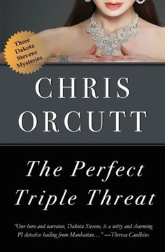 The Perfect Triple Threat (The Dakota Stevens Mysteries)