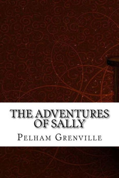 The Adventures Of Sally The Adventures Of Sally