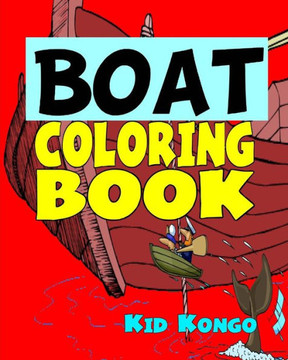 Boat Coloring Book Boat Coloring Book