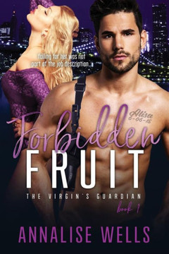 Forbidden Fruit (The Virgin's guardian) Forbidden Fruit (The Virgin's guardian)