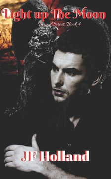 Light Up The Moon (The Bound Series)
