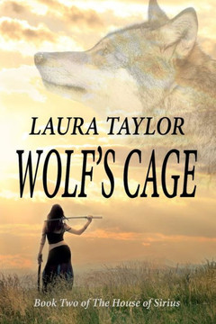 Wolf'S Cage (The House Of Sirius) Wolf'S Cage (The House Of Sirius)