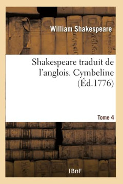 Shakespeare. Tome 4 Cymbeline