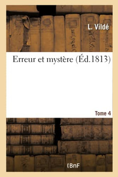 Erreur Et Myst??e. Tome 4