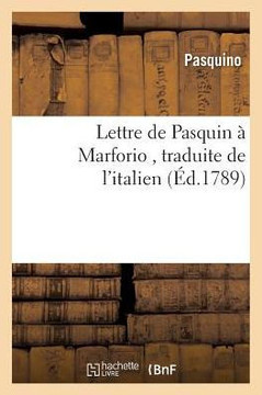 Lettre ??Marforio, Traduite de l'Italien