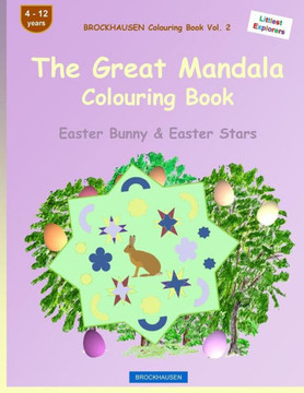 Brockhausen Colouring Book Vol. 2 - The Great Mandala Colouring Book: Easter Bunny & Easter Stars