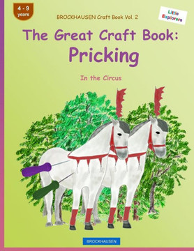 Brockhausen Craft Book Vol. 2 - The Great Craft Book: Pricking: In The Circus (Little Explorers)