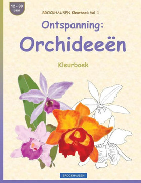Brockhausen Kleurboek Vol. 1 - Ontspanning: Orchideeën: Kleurboek (Dutch Edition)