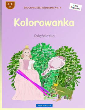 Brockhausen Kolorowanka Vol. 4 - Kolorowanka: Ksiezniczka (Polish Edition) Brockhausen Kolorowanka Vol. 4 - Kolorowanka: Ksiezniczka (Polish Edition)