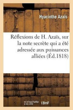 R??lexions de H. Aza??, Sur La Note Secr??e Qui a ????Adress?? Aux Puissances Alli??s