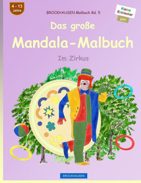 Brockhausen Malbuch Bd. 5 - Das Große Mandala-Malbuch: Im Zirkus (German Edition)