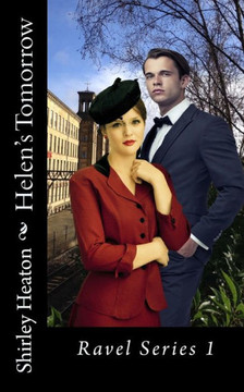 Helen'S Tomorrow: Ravel Series 1