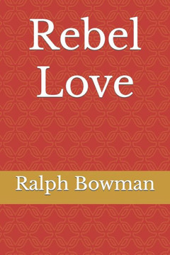 Rebel Love