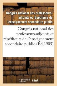 Congr?? National Des Professeurs-Adjoints Et R????iteurs de l'Enseignement Secondaire Public