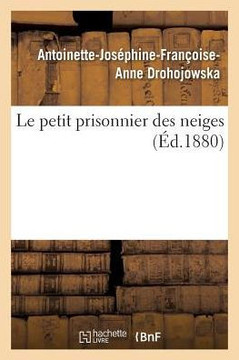 Le Petit Prisonnier Des Neiges 2e ??