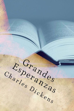 Grandes Esperanzas: Spanish (Spanish Edition)