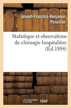 Statistique Et Observations de Chirurgie Hospitali??e