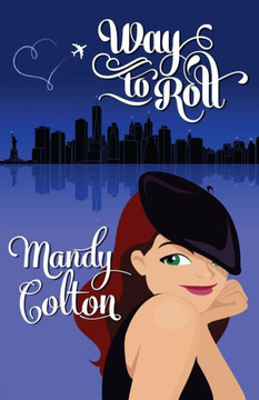 Way To Roll (Way To Go)