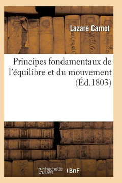 Principes Fondamentaux de l'??uilibre Et Du Mouvement