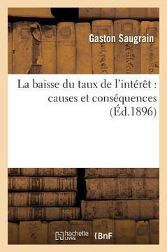 La Baisse Du Taux de l'Int????: Causes Et Cons??uences La Baisse Du Taux de l'Int????: Causes Et Cons??uences