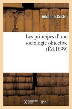 Les Principes d'Une Sociologie Objective