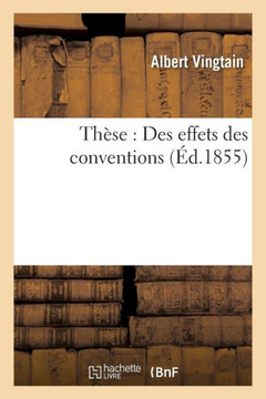 Th??e: Des Effets Des Conventions